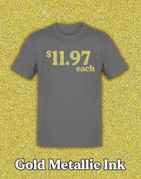Thumbnail for 25 Metallic Gold Printed T-Shirts *Limited Time Offer* - Constantly Create Shop