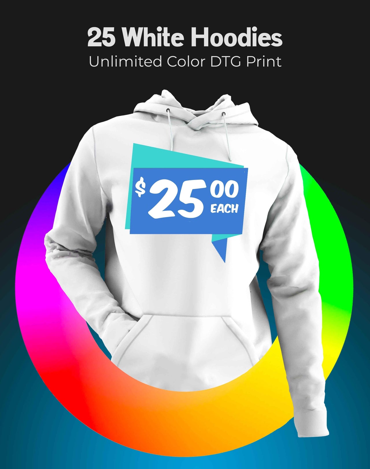 25 White Hoodies - Full Color Print - Constantly Create Shop