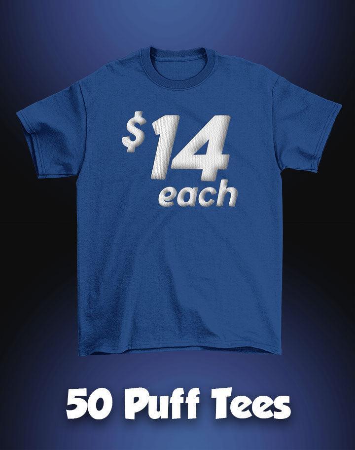 50 3D Puff 1-Color Screenprint T-Shirts - Constantly Create Shop